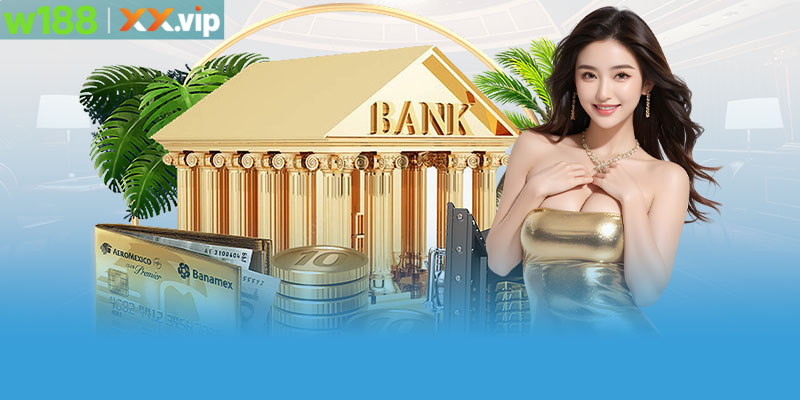 Hướng dẫn rút tiền tại W188 từ A đến Z